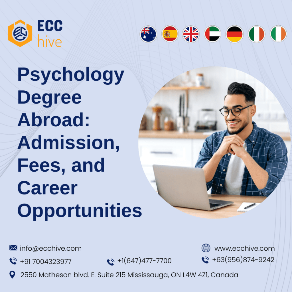 Psychology Degree Abroad: Admission, Fees, and Career Opportunities